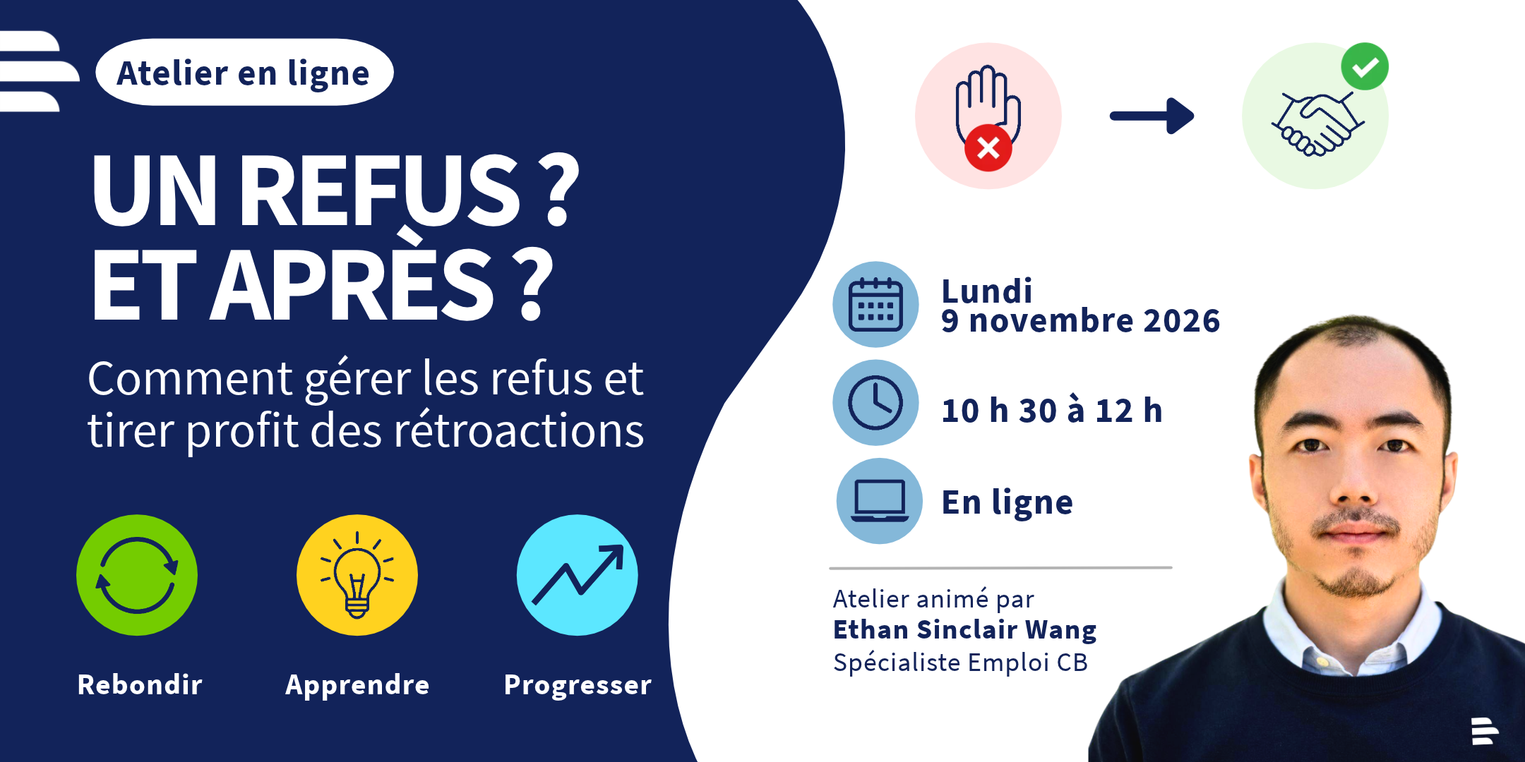 Comment gérer les refus et tirer profit des rétroactions